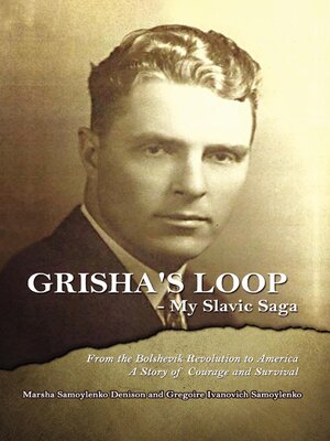 cover image of Grisha's Loop--My Slavic Saga